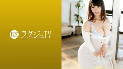 259LUXU-1427 Luxury TV 1426 "My body is aching …" I have been sexless for 3 years and my desires have accumulated and my body is the limit of patience! A horny wife who exposes her sensitive big tits and big butt, accepts other sticks and immerses herself in pleasure! !!